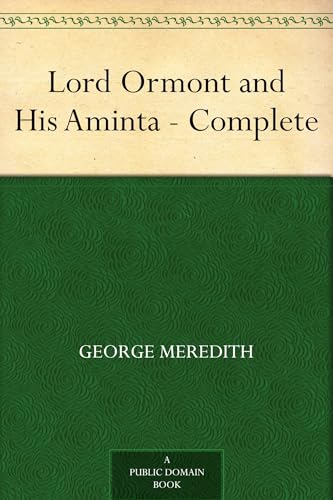 Lord Ormont and His Aminta Lord Ormont and His Aminta von Anson Street Press