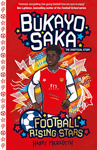 Football Rising Stars: Bukayo Saka von Sweet Cherry Publishing
