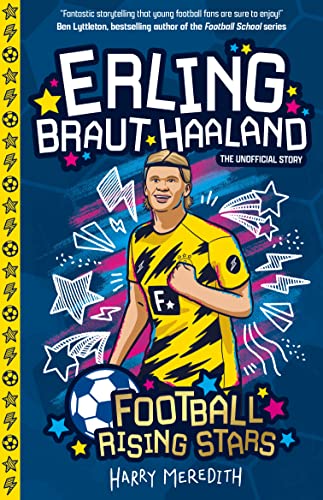 Football Rising Stars: Erling Braut Haaland von Sweet Cherry Publishing