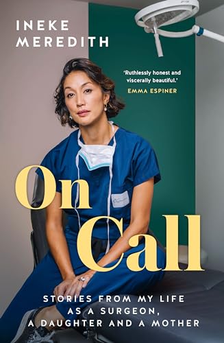 On Call: Stories from My Life As a Surgeon, a Daughter and a Mother von HarperCollins