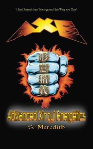 AXE Advanced Xingyi Energetics von Independently Published