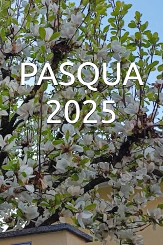 PASQUA 2025 von Independently published