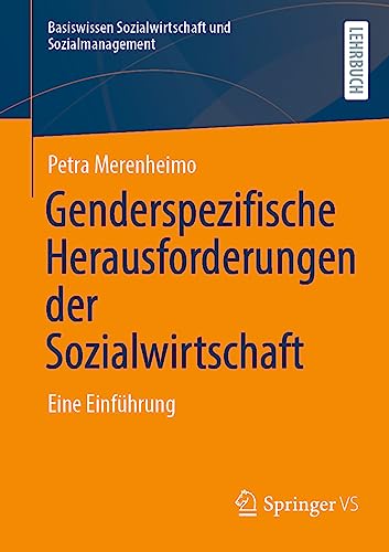 Genderspezifische Herausforderungen der Sozialwirtschaft: Eine Einführung (Basiswissen Sozialwirtschaft und Sozialmanagement) von Springer VS