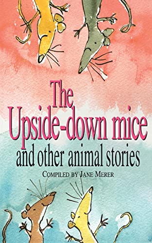 The Upside-down Mice and Other Animal Stories von HarperCollinsChildren’sBooks