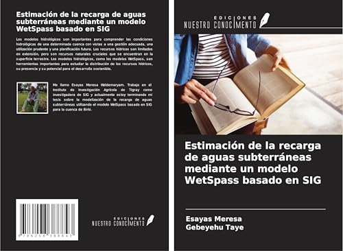 Estimación de la recarga de aguas subterráneas mediante un modelo WetSpass basado en SIG von Ediciones Nuestro Conocimiento