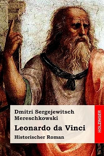 Leonardo da Vinci: Historischer Roman
