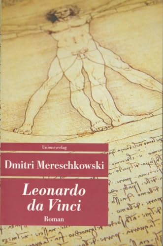 Leonardo da Vinci: Roman (Unionsverlag Taschenbücher)