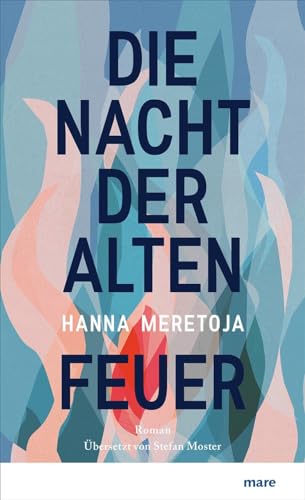 Die Nacht der alten Feuer