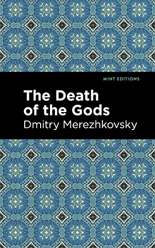 The Death of the Gods (Mint Editions (Literary Fiction))