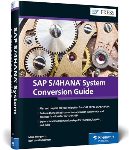 SAP S/4HANA System Conversion Guide (SAP PRESS: englisch) von Rheinwerk Verlag GmbH