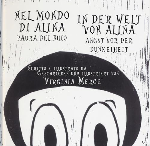 Nel mondo di Alina. Paura del buio-In der Welt von Alina. Angst vor der Dunkelheit Ediz. italiana e tedesca von Lalbero Edizioni