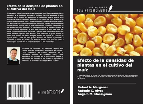 Efecto de la densidad de plantas en el cultivo del maíz: Morfofisiología de una variedad de maíz de polinización abierta