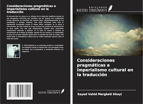 Consideraciones pragmáticas e imperialismo cultural en la traducción von Ediciones Nuestro Conocimiento