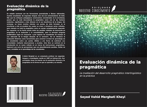Evaluación dinámica de la pragmática: La mediación del desarrollo pragmático interlingüístico en la práctica von Ediciones Nuestro Conocimiento