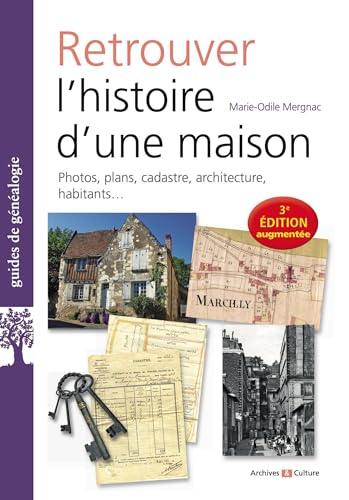 Retrouver l'histoire d'une maison von ARCHIVES CULT