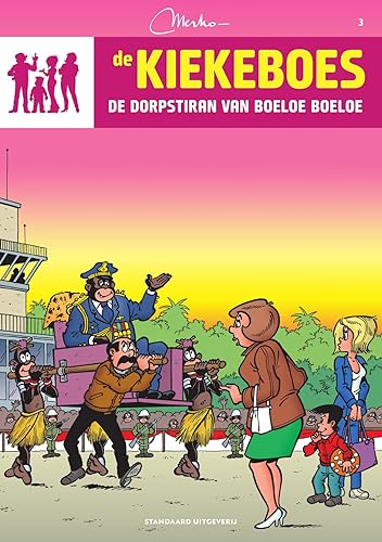 De dorpstiran van Boeloe Boeloe (De Kiekeboes, 3) von Standaard Uitgeverij