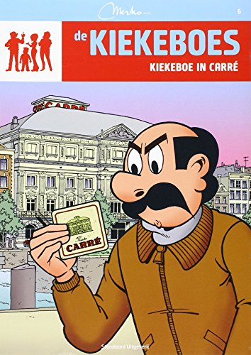 Kiekeboe in Carre (De Kiekeboes, 6) von Standaard Uitgeverij