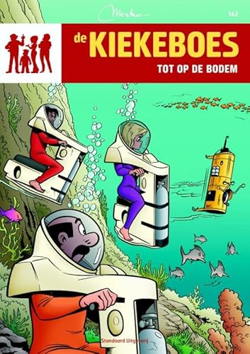 Tot op de bodem (De Kiekeboes, 142) von Standaard Uitgeverij - Strips & Kids