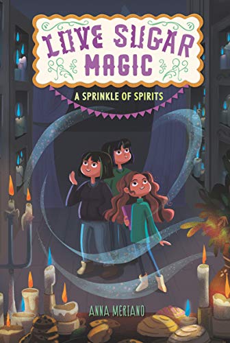 Love Sugar Magic: A Sprinkle of Spirits (Love Sugar Magic, 2, Band 2) von Walden Pond Press