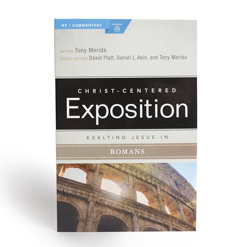 Exalting Jesus in Romans (Christ-Centered Exposition Commentary) von Holman Bibles