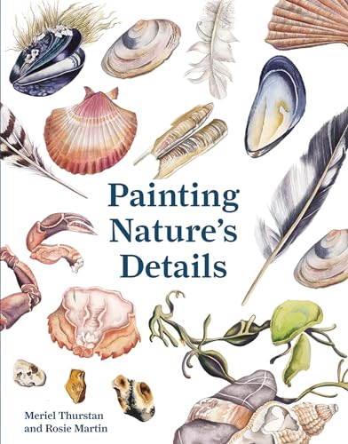 Painting Nature's Details von Batsford