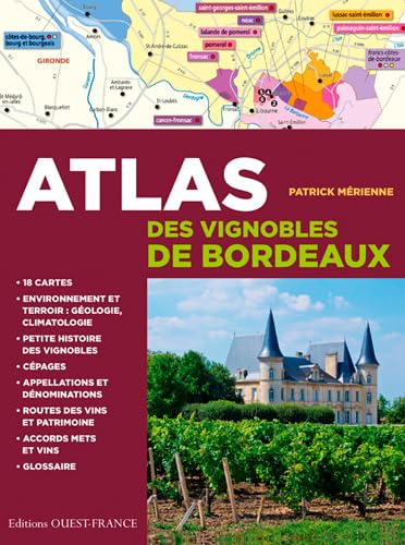 Atlas des vignobles de Bordeaux von OUEST FRANCE