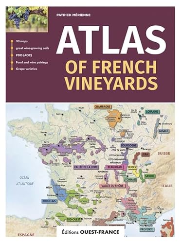 Atlas des vignobles de France (GB) von OUEST FRANCE