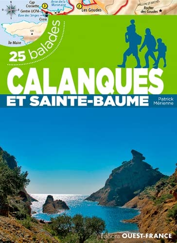 Calanques et Sainte-Beaume - 25 balades von OUEST FRANCE