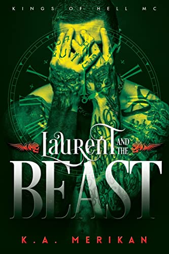 Laurent and the Beast (gay time travel romance) (Kings of Hell MC, Band 1)