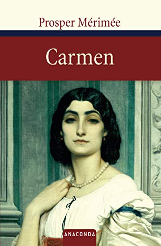 Carmen (Große Klassiker zum kleinen Preis, Band 22)