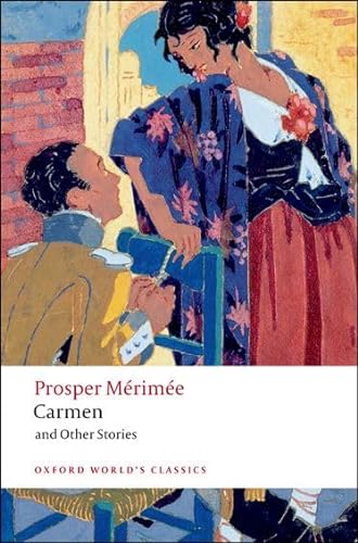 Carmen and Other Stories (Oxford World’s Classics) von Oxford University Press España, S.A.