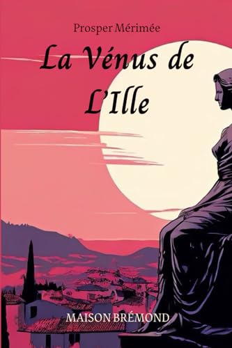 LA VÉNUS D’ILLE (Illustré) von Independently published