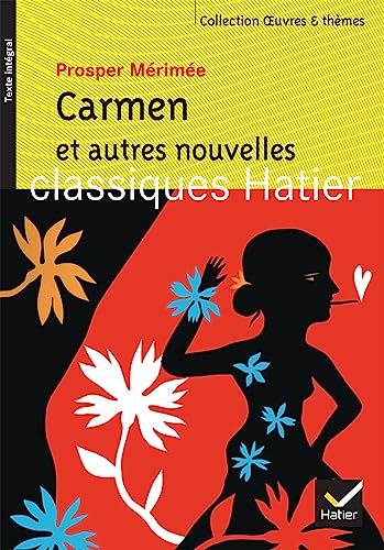 Oeuvres & Themes: Carmen ET Autres Nouvelles