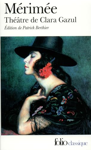 Théâtre de Clara Gazul (Folio (Gallimard))