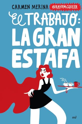 El trabajo: La gran estafa (NO FICCIÓN) von Ediciones Martínez Roca
