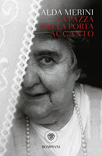 La pazza della porta accanto (Tascabili saggistica)