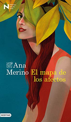 El mapa de los afectos: Premio Nadal de Novela 2020 (Áncora & Delfín) von Ediciones Destino