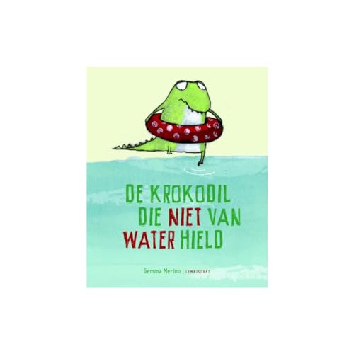 De krokodil die niet van water hield von Lemniscaat, Uitgeverij