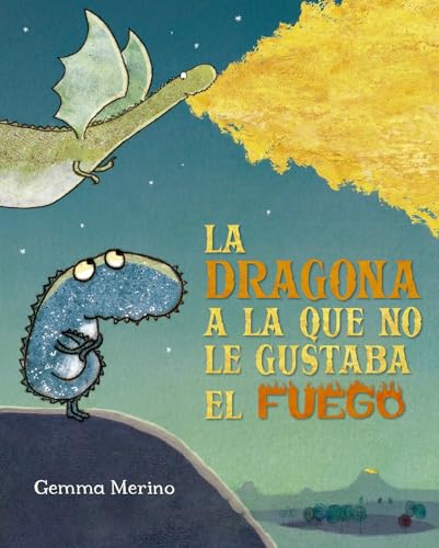 La dragona a la que no le gustaba el fuego (Picarona)