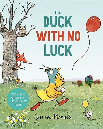 The Duck with No Luck von Macmillan Children's Books