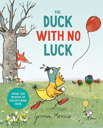 The Duck with No Luck von Macmillan Children's Books