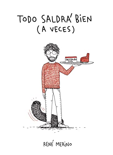 Todo saldrá bien (a veces) (Humor)