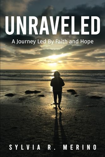 Unraveled: A Journey Led by Faith and Hope von JETLAUNCH
