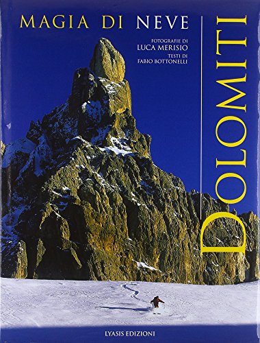 Dolomiti - Winterzauber. Dolomiti - Magia di neve: Deutsch-Italienisch von Paulsen