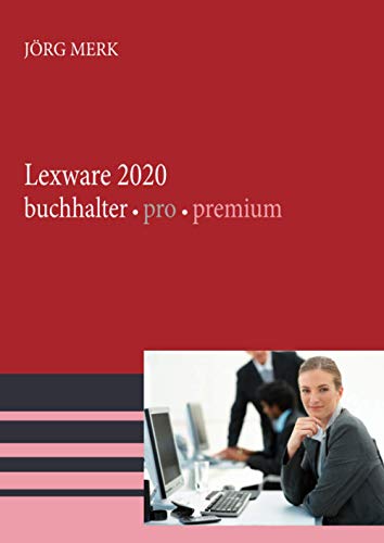 Lexware 2020 buchhalter pro premium: Mit neuer Programmoberfläche