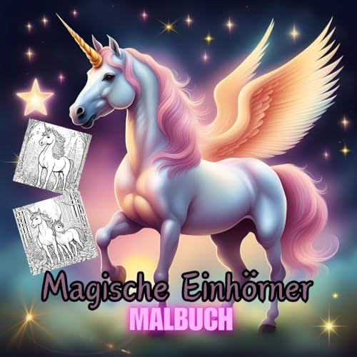 Malbuch " Magische Einhörner " (Magische Feenwelten und Trollzauber, Band 6) Malbuch " Magische Einhörner " (Magische Feenwelten und Trollzauber, Band 6) von Independently published