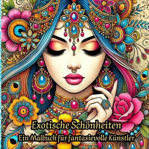 Orientalische Schönheiten - Ein Malbuch für fantasievolle Künstler: DE Orientalische Schönheiten - Ein Malbuch für fantasievolle Künstler: DE von epubli