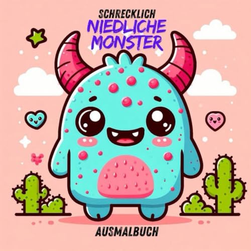 Schrecklich niedliche Monster - Ausmalbuch ab 6 Jahre für kleine Monster Fans Schrecklich niedliche Monster - Ausmalbuch ab 6 Jahre für kleine Monster Fans von Independently published
