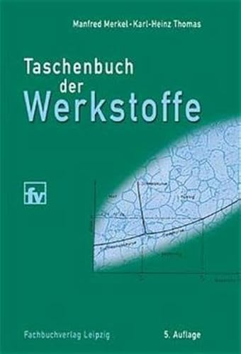 Taschenbuch der Werkstoffe von Fachbuchverlag Leipzig