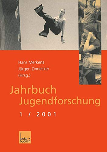 Jahrbuch Jugendforschung, Ausg.1, 2001: 1. Ausgabe 2001 von VS Verlag für Sozialwissenschaften
